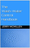 The Wash Water Control Handbook by Jerry McMillen (e-book) - Bull Dog Pro Sirocco